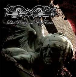 Like Prayers on Deaf Ears